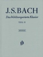 Johann Sebastian Bach, Yo Tomita - Bach, Johann Sebastian - Das Wohltemperierte Klavier Teil II BWV 870-893, Inbunden