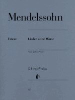 Felix Mendelssohn-Bartholdy, Rudolf Elvers - Lieder ohne Worte, Häftad