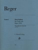 bokomslag Reger, Max - Drei Suiten op. 131d für Viola solo