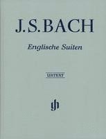 Johann Sebastian Bach - Englische Suiten BWV 806-811 1