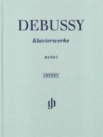 Claude Debussy, Ernst-Günter Heinemann - Debussy, Claude - Piano Works, Volume I, Inbunden