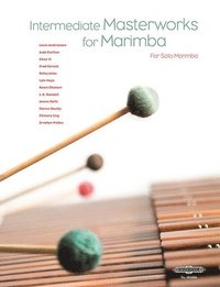 bokomslag Intermediate Masterworks for Marimba: Sheet