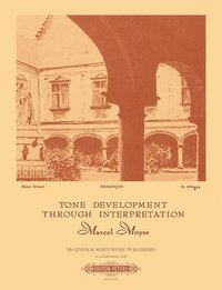 bokomslag Tone Development Through Interpretation For The Flute