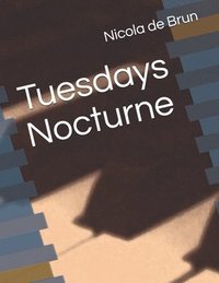 bokomslag Tuesdays Nocturne