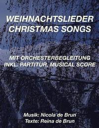 bokomslag Weihnachtslieder - Christmas Songs: mit Orchesterbegleitung. inkl. Partitur, Musical Score