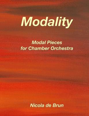 Modality - Modal Pieces for Chamber Orchestra 1