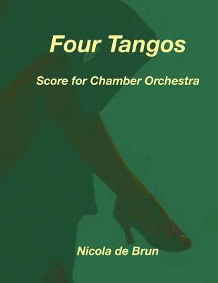 Four Tangos: Score for Chamber Orchestra 1