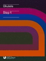 London College of Music Examinations - London College of Music Ukulele Handbook from 2019 Step 1, Häftad