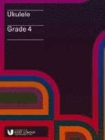 London College of Music Examinations - London College of Music Ukulele Handbook from 2019 Grade 4, Häftad