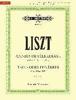 bokomslag Années de pèlerinage. Troisième Année ¿ Italie (S163) & Trois Odes funèbres (S516, S516a, S517)