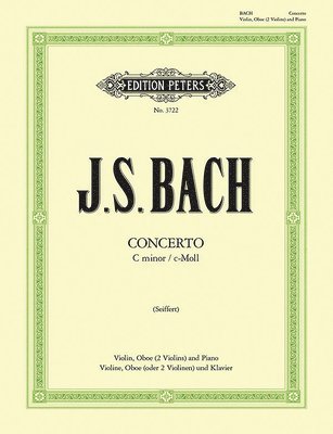 Concerto for Violin and Oboe (Edition for Violin, Oboe [2nd Violin] and Piano): In C Minor Bwv 1060r for Violin, Oboe, Strings and Continuo 1