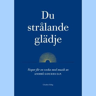 Du strålande glädje, Häftad