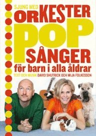 bokomslag Sjung med orkesterpop : sånger för barn i alla åldrar