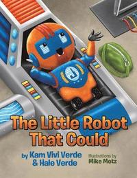 bokomslag The Little Robot That Could
