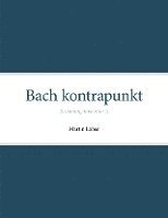 bokomslag Bach kontrapunkt
