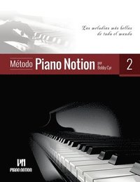 bokomslag Método Piano Notion Libro 2: Las melodías más bellas de todo el mundo