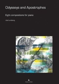 bokomslag Odysseys and apostrophes : eight compositions for piano