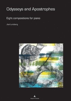 Odysseys and apostrophes : eight compositions for piano 1