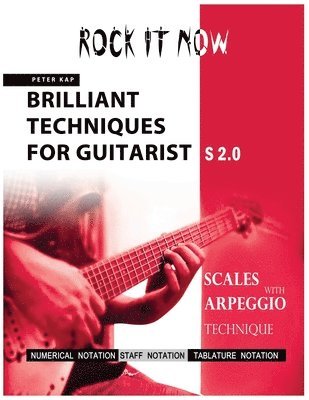 Brilliant Techniques for Guitarist S2.0: Rock It Now 1