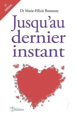 Jusqu'au Dernier Instant 1