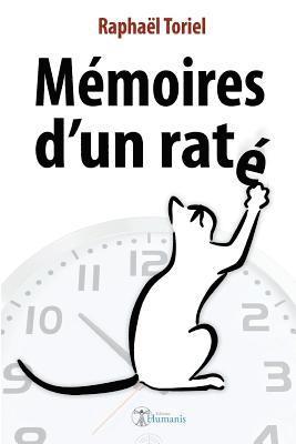 Mémoires d'Un Raté 1