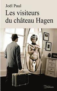 bokomslag Les Visiteurs Du Château Hagen