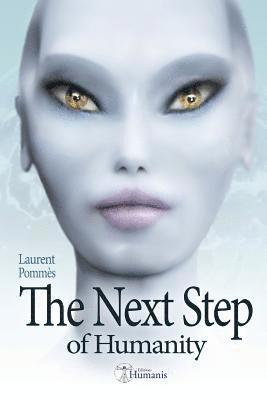Laurent Pommes - The Next Step of Humanity, Häftad