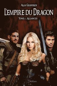 L'Empire Du Dragon - Tome 2: Alliances 1