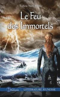 bokomslag Le Feu Des Immortels
