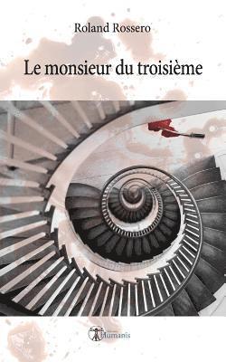 bokomslag Le Monsieur Du Troisième