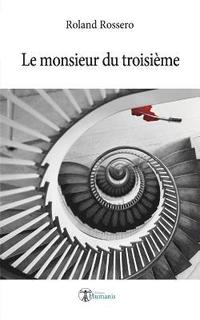 bokomslag Le Monsieur du troisième