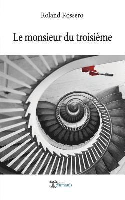 bokomslag Le Monsieur du troisième