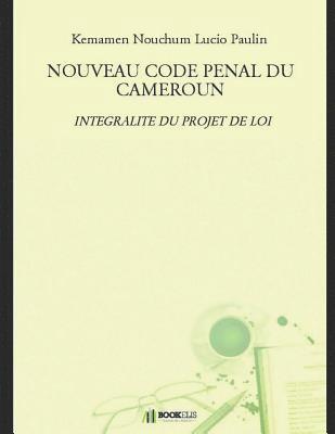 Nouveau Code Penal Du Cameroun 1