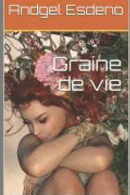 bokomslag Graine de vie