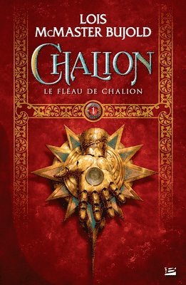 McMaster Bujold-L - Chalion, T1: Le Fléau de Chalion, Häftad