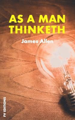 James Allen - As a man thinketh, Häftad
