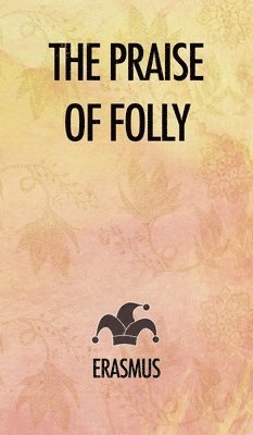 bokomslag Praise of Folly
