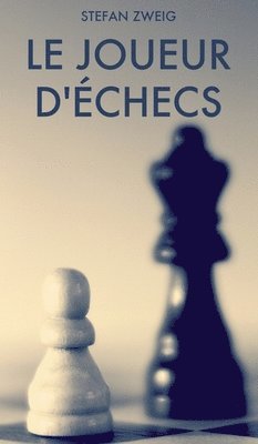Stefan Zweig - Joueur d'échecs, Inbunden
