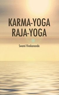 bokomslag Karma-Yoga Raja-Yoga