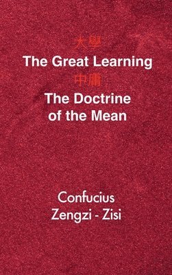 bokomslag Great Learning - The Doctrine of the Mean