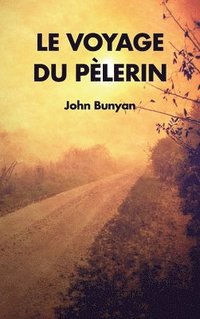 bokomslag Le Voyage du Plerin