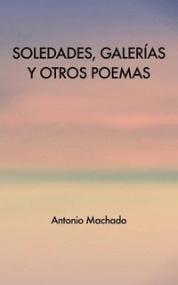 bokomslag Soledades, galeras y otros poemas