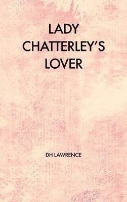 bokomslag Lady Chatterley's Lover