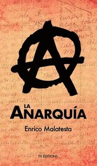 bokomslag La Anarqua