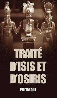 bokomslag Trait d'Isis et d'Osiris (Translated)