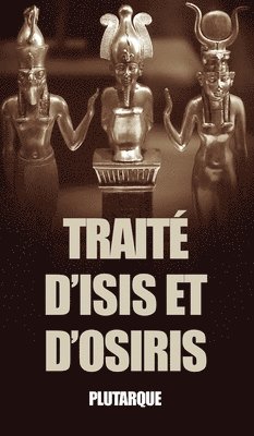 Trait d'Isis et d'Osiris (Translated) 1