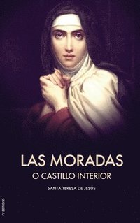 bokomslag Las Moradas o el Castillo interior (Letra Grande)