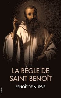 bokomslag La Rgle de Saint Benot