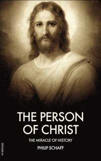 bokomslag The Person of Christ