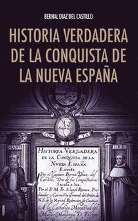 bokomslag Historia verdadera de la conquista de la Nueva España
